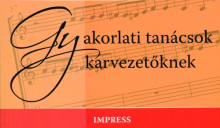 kovács andrás - gyakorlai tanácsok karvezetőknek
